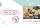 Comienza una nueva semana de la lactancia materna SMLM2021 bajo el lema: Proteger la lactancia un compromiso de todas/os